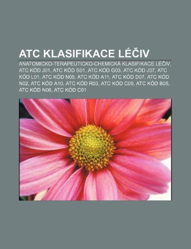 Atc Klasifikace Le IV AnatomickoTerapeutickoChemicka Klasifikace Le