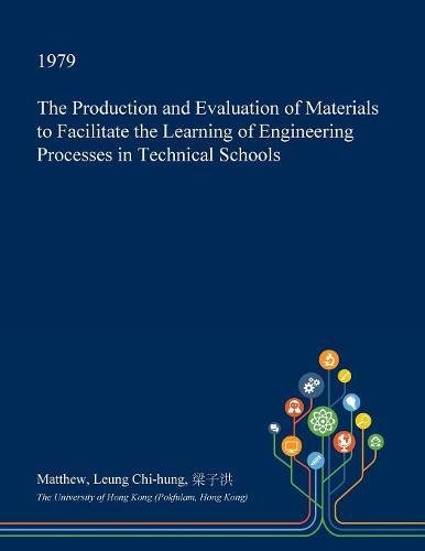 The Production and Evaluation of Materials to Facilitate the Learning ...