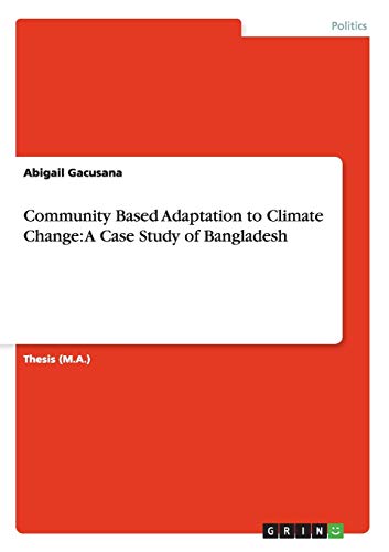 Community Based Adaptation to Climate Change: A Case Study of ...