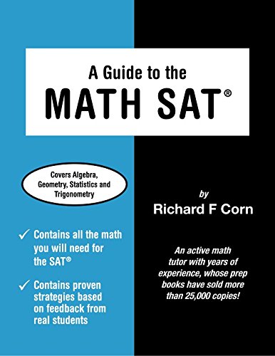 A Guide to the Math SAT by Richard F Corn | Goodreads