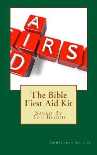 The Bible First Aid Kit by Christian Shines | Goodreads
