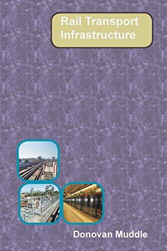 Rail Transport Infrastructure by Donovan Muddle | Goodreads