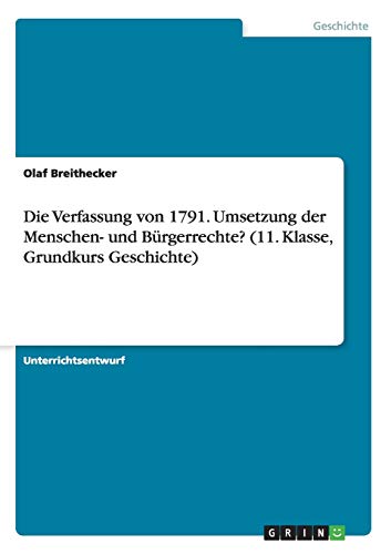 Die Verfassung von 1791. Umsetzung der Menschen- und Bürgerrechte? (11