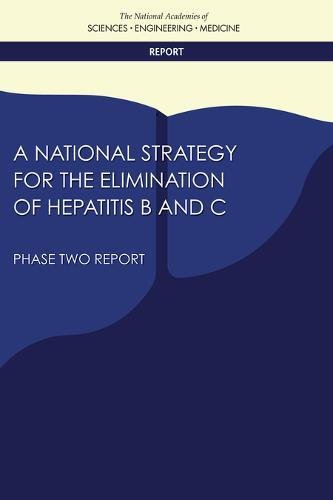 A National Strategy for the Elimination of Hepatitis B and C: Phase Two ...