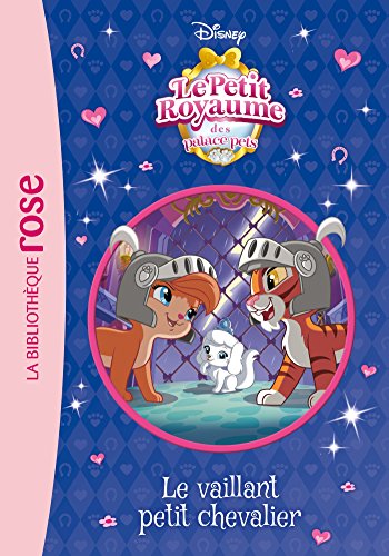 Palace Pets 08 - Le vaillant petit chevalier (Palace Pets (8)) book cover