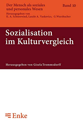 Sozialisation im Kulturvergleich (Der Mensch Als Soziales Und