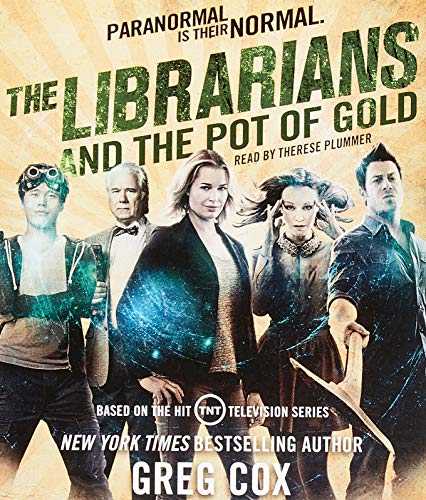 The Librarians and the Pot of Gold (The Librarians, 3)