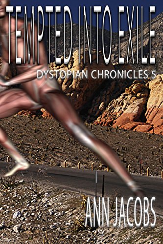 Tempted Into Exile (Dystopian Chronicles Book 5 book cover