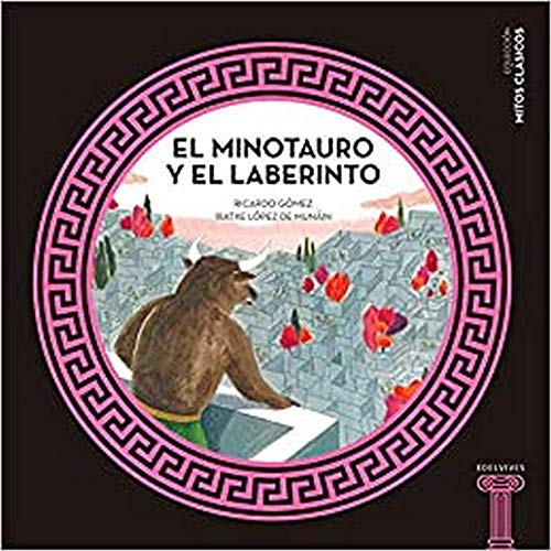 El Minotaurio y El Laberinto book cover