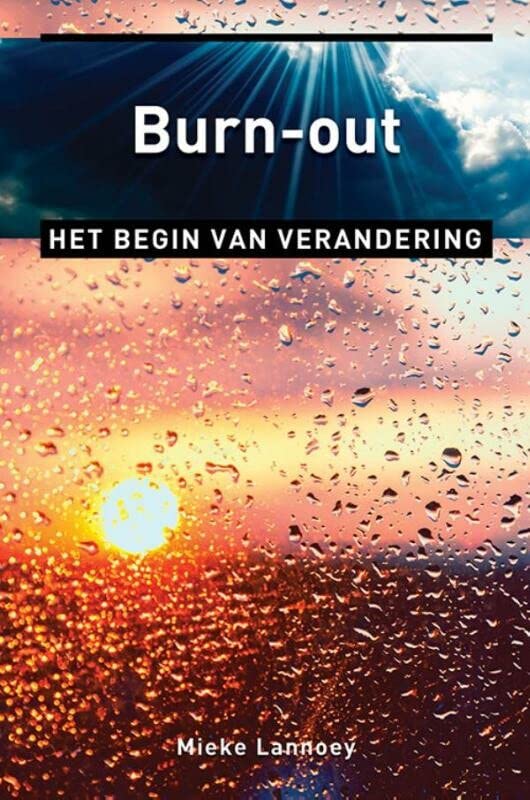 Burn-out: het begin van verandering