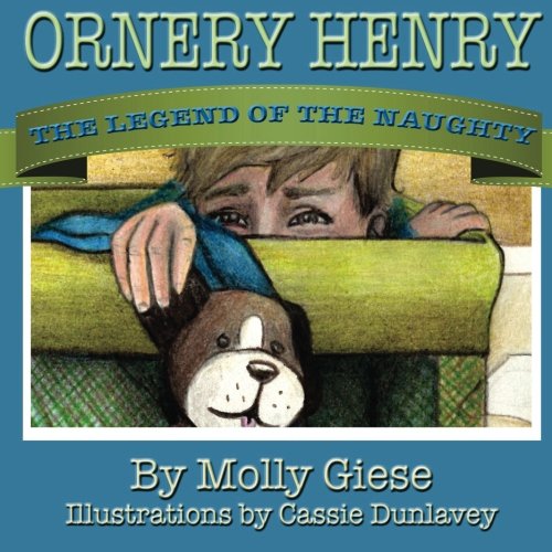 Ornery Henry by Molly Giese | Goodreads