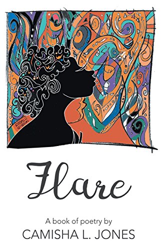 Flare: A book of poetry