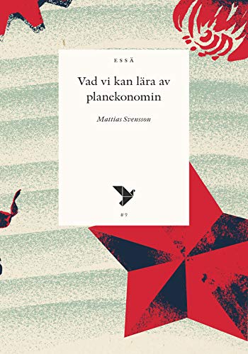 Vad kan vi lära av planekonomin