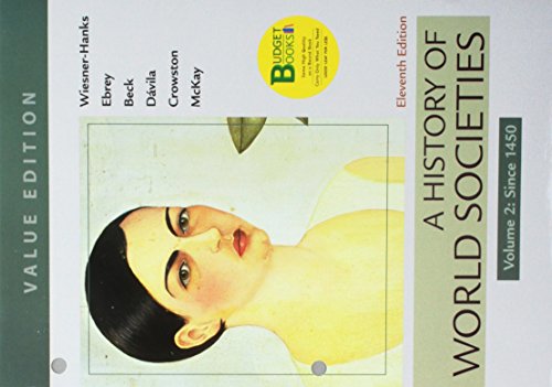 A History of World Societies, Volume 2 by Merry E. Wiesner-Hanks