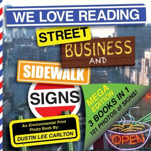 We Love Reading Street, Business, and Sidewalk Signs by Dustin Lee