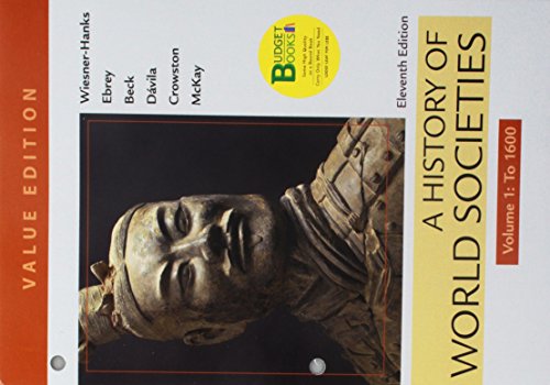A History of World Societies, Volume 1 by Merry E. Wiesner-Hanks