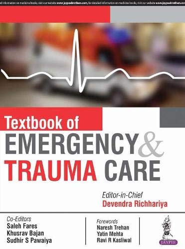 Textbook of Emergency and Trauma Care by Sudhir S. Pawaiya | Goodreads
