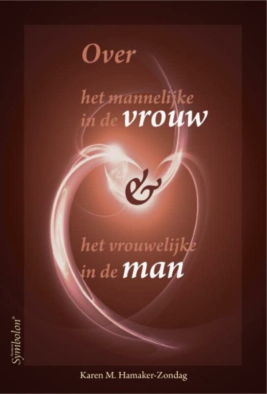 Over het mannelijke in de vrouw & het vrouwelijke in de man
