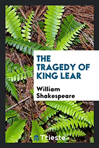 The Tragedy of King Lear by William Shakespeare | Goodreads