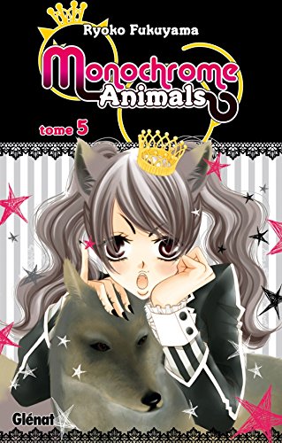 Monochrome Animals - Tome 05 book cover
