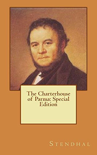 The Charterhouse of Parma: Special Edition by Stendhal | Goodreads