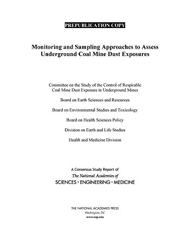 Monitoring and Sampling Approaches to Assess Underground Coal Mine Dust ...