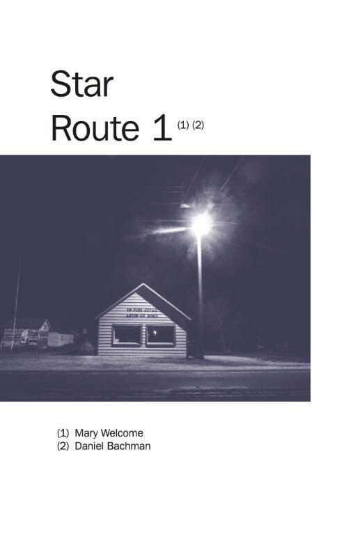 Star Route 1 by Mary Welcome | Goodreads