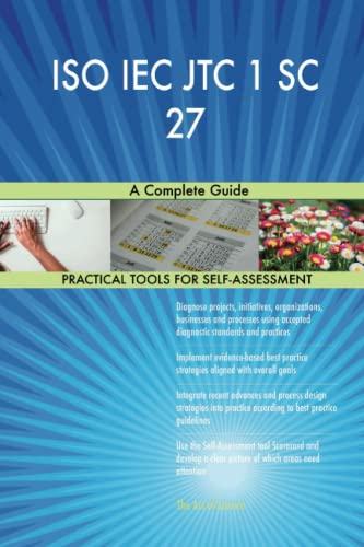 ISO IEC JTC 1 SC 27 A Complete Guide by Gerardus Blokdyk Goodreads