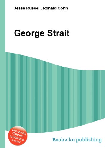 George Strait by Jesse Russell | Goodreads