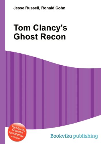 Tom Clancy's Ghost Recon by Jesse Russell | Goodreads