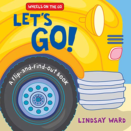 Let’s Go!: A Flip-and-Find-Out Book