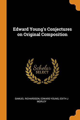 Edward Young's Conjectures on Original Composition book cover