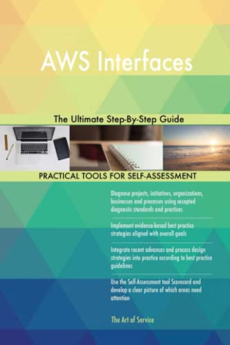 AWS Interfaces The Ultimate Step-By-Step Guide by Gerardus Blokdyk ...