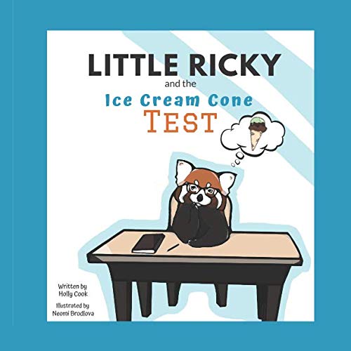 Little Ricky and the Ice Cream Cone Test by Holly Cook Goodreads