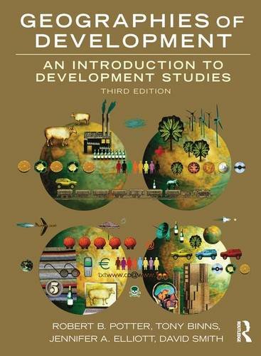 Geographies of Development: An Introduction to Development Studies by ...
