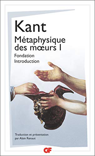Métaphysique des mœurs I book cover