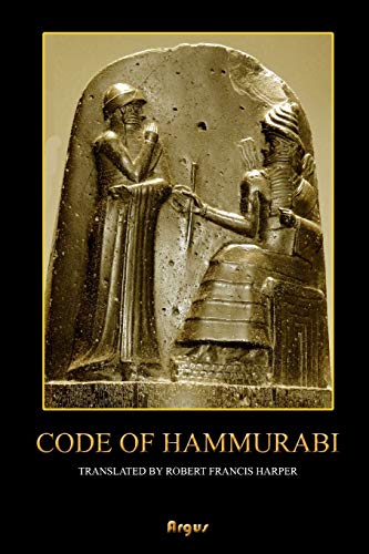 The Code of Hammurabi: (annotated)(Illustrated) by Hammurabi | Goodreads
