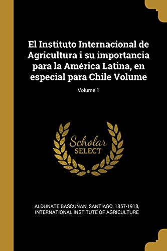 El Instituto Internacional de Agricultura i su importancia para la