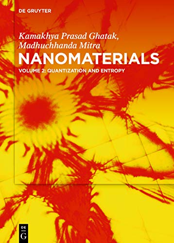 Nanomaterials: Volume 2: Quantization and Entropy by Engg Kamakhya ...