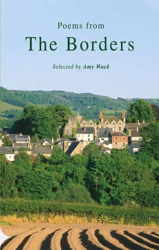 Poems From The Welsh Borders By Amy Wack Goodreads