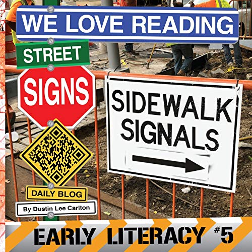 We Love Reading Street Signs Sidewalk Signals by Dustin Lee Carlton