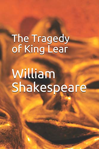 The Tragedy of King Lear by William Shakespeare | Goodreads
