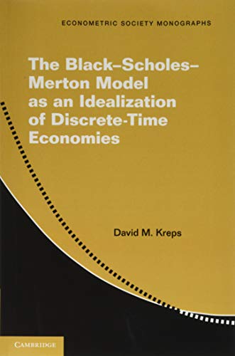 The Black–Scholes–Merton Model as an Idealization of Discrete-Time Economies book cover