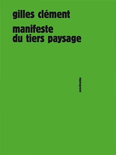 Manifeste du Tiers Paysage