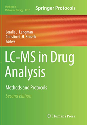 LC-MS in Drug Analysis: Methods and Protocols by Loralie J. Langman ...