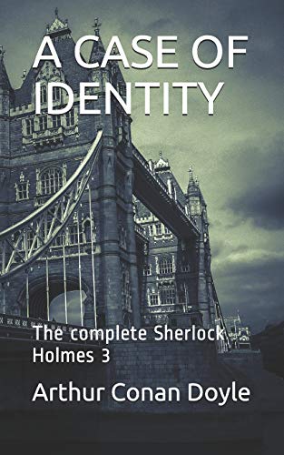 A Case of Identity: Sherlock Holmes by Arthur Conan Doyle | Goodreads