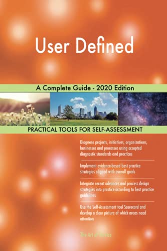 User Defined A Complete Guide - 2020 Edition by Gerardus Blokdyk ...