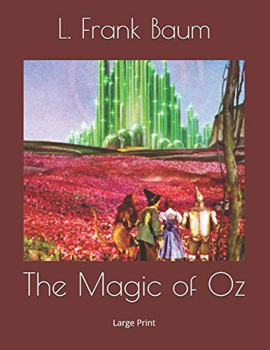 The Magic of Oz by L. Frank Baum | Goodreads