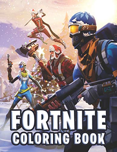 Fortnite Coloring Book: Premium Unofficial Coloring Book for Kids and ...