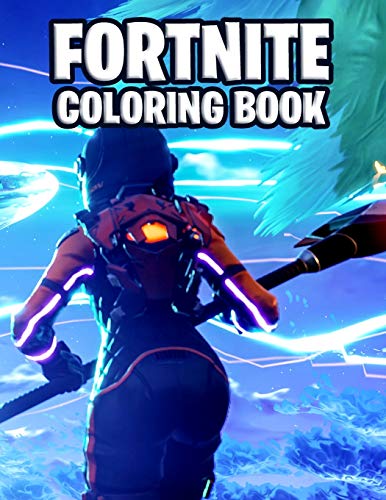 Fortnite Coloring Book: Unofficial 25 coloring pages for kids and ...